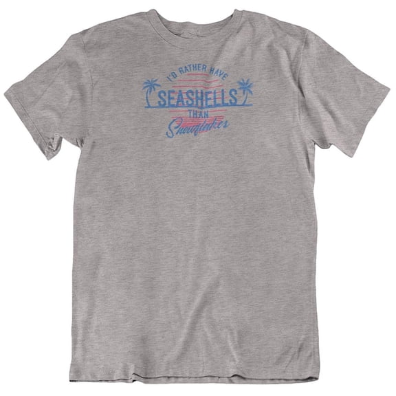 I'd Rather Have Seashells Than Snowflakes Beach T-Shirt for Surfers, Men & Women Light Grey