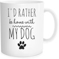 thumbnail image 1 of I''d Rather Be Home With My Dog Coffee Mug, Dog Lover Mug, Dog Mom Tea Cup, Funny Gift for Birthday Christmas From Daughter Mother Wife Aunt Grandma Grandpa Uncle, 11 Oz White, 1 of 6