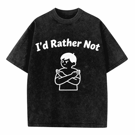 I'd Rather Not, Graphic Tee Shirt Men' Crew Neck Short Sleeve, Sizes S-3XL