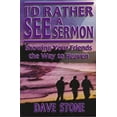 thumbnail image 1 of Pre-Owned I'd Rather See a Sermon : Showing Your Friends the Way to Heaven, 1 of 1