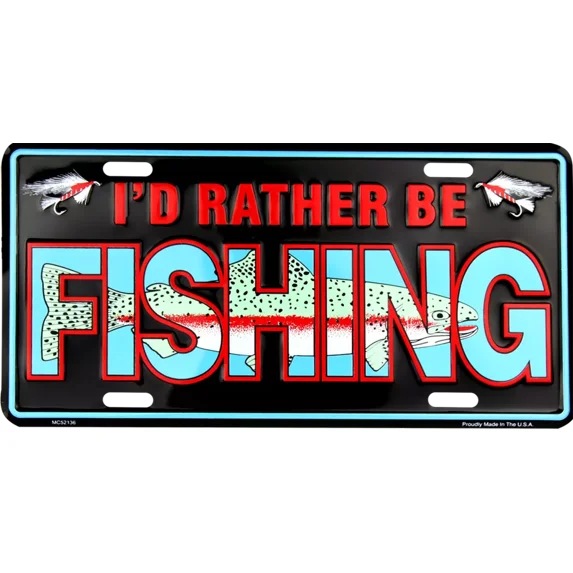 I'd Rather be Fishing Fish Black 6"x12" Aluminum License Plate Tag