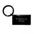 thumbnail image 1 of I'd Rather be Skiing Keychain Gift Key Chain, 1 of 1