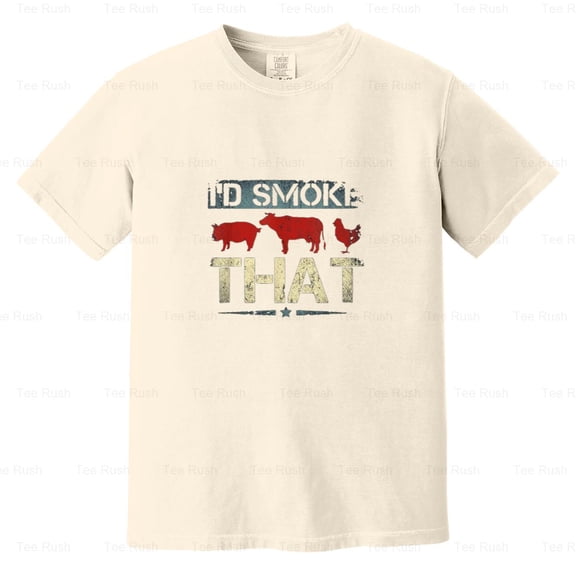 I'd Smoke That Barbecue Funny BBQ Lover Food, Grilling, Meat Humor, Comfort Color T-Shirt Unisex, up to 4XL