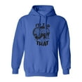 thumbnail image 1 of I'd Tap That Adult Hooded Sweatshirt, 1 of 3