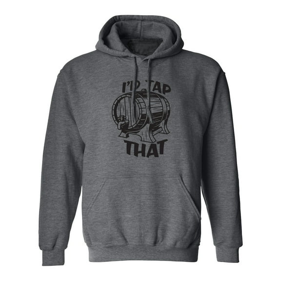 I'd Tap That Adult Hooded Sweatshirt
