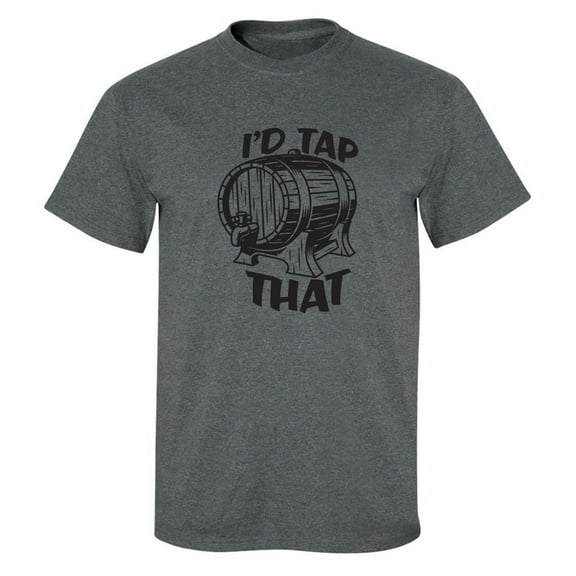 I'd Tap That Adult Short Sleeve T-shirt