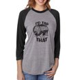thumbnail image 1 of I'd Tap That Unisex 3/4 Sleeve Baseball Raglan Tee, 1 of 1