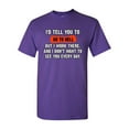 thumbnail image 1 of I'd Tell You To Go To Hell But I Work There Funny Humor DT Adult T-Shirt Tee, 1 of 2