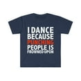 thumbnail image 1 of I dance because punching people is frowned upon dancer Unisex T-shirt S-3XL, 1 of 2