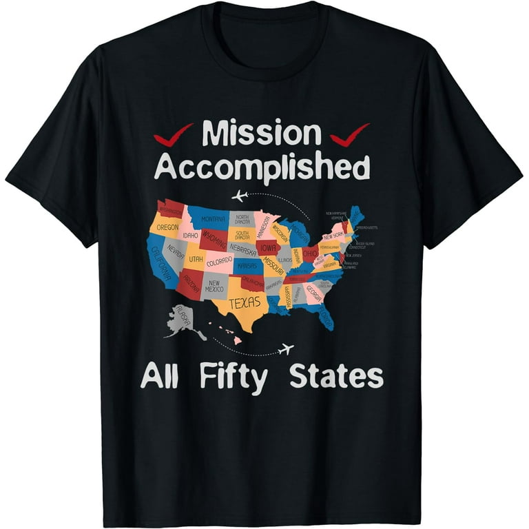 I Did It! Visit All 50 Usa States T-Shirt I Did It! Visit All 50 Usa States T-Shirt
