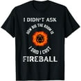 thumbnail image 1 of I didn't ask how big the room is I said I cast fireball T-Shirt, 1 of 4