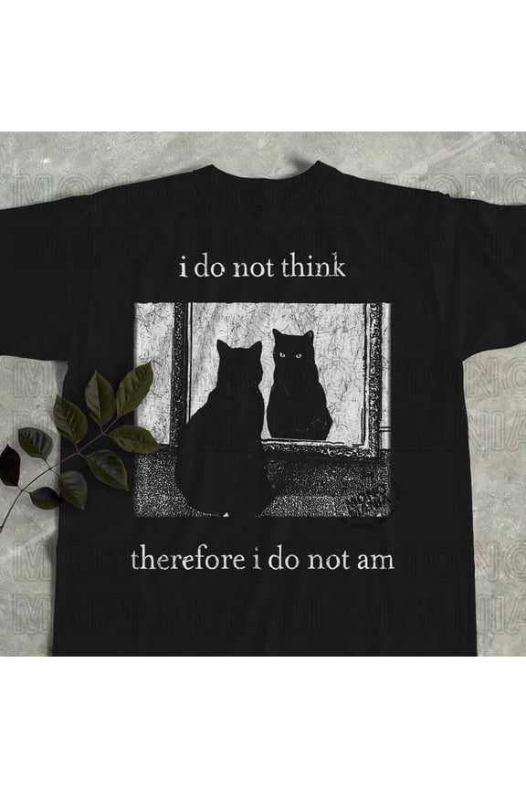 I do not think therefore i do not am, Funny Cat shirt, Grunge tshirt, Vintage Shirt, 80s, 90s, Retro, Witchy shirt, Goth, Emo, Punk shirt