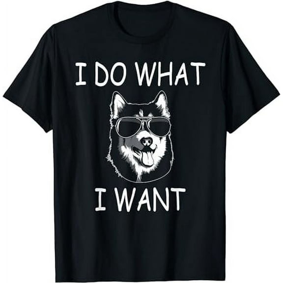 I do what I want Husky Funny Dog T-Shirt