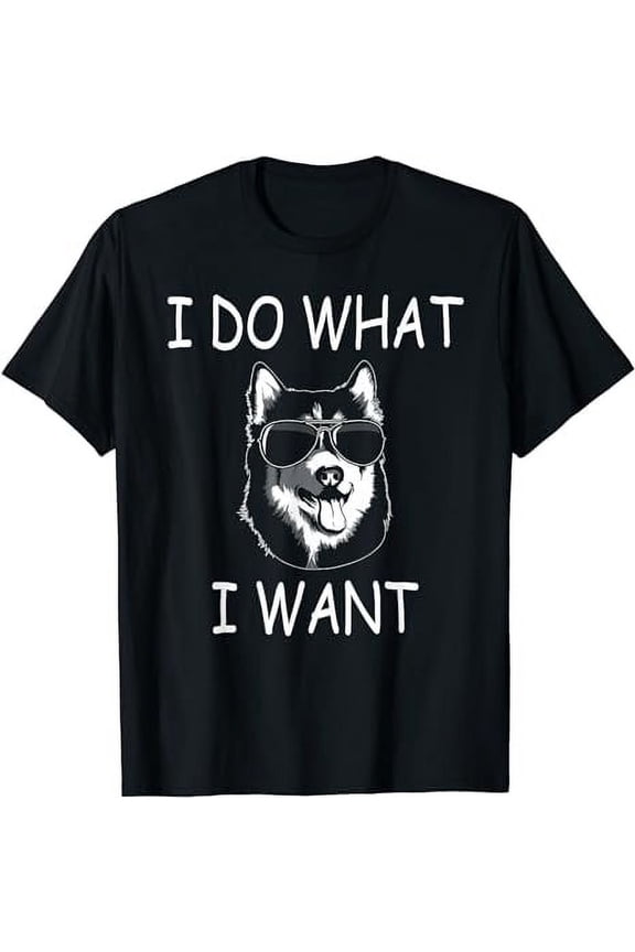 I do what I want Husky Funny Dog T-Shirt