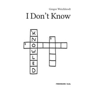 I don't know, Paperback