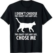 I dont choose crazy cat Lady life funny T-ShirtMen and women, White Black T-shirt, size Extra large S-938XL