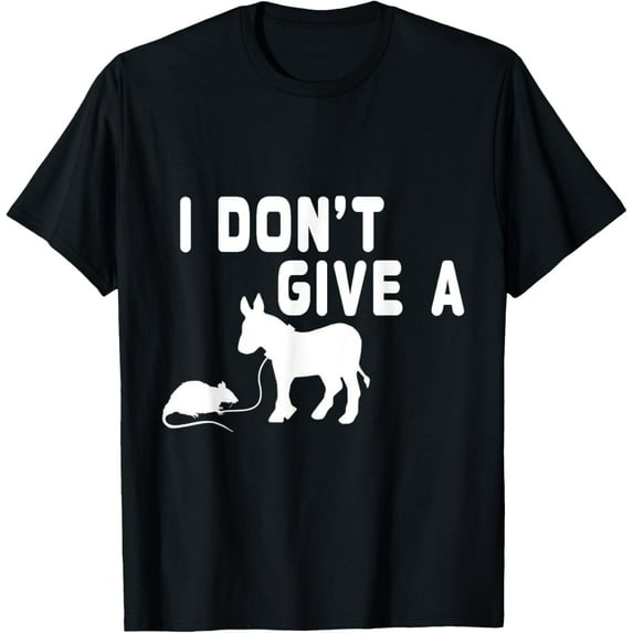 I don't give a Rat gift funny Donkey, Animal Joke Humor T-Shirt