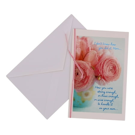 I don't know how you did it, Mom... How you were strong enough...