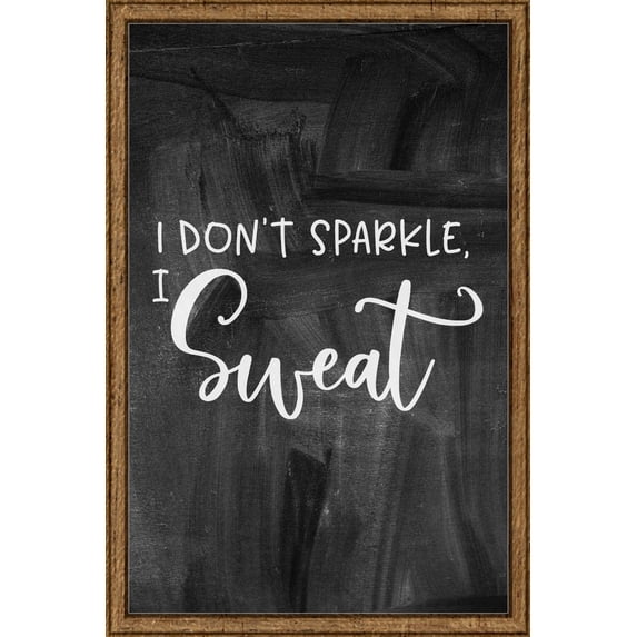 I don’t sparkle I sweat tough workout health gym physical Tin Sign Chalk Board Wall Art Decor Funny Gift 12 x 18 Inch