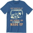 thumbnail image 1 of I dont Always Fill Out A Logbook But I Do It's Probably Made Up for Men T-Shirt, 1 of 4