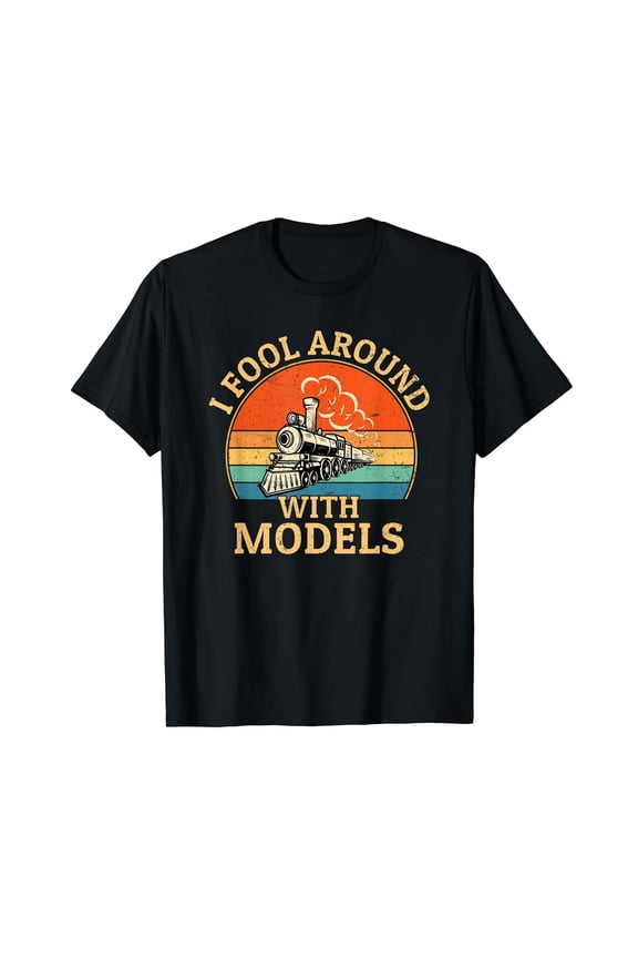 I fool around with models, funny model trains collector T-Shirt Black Tee