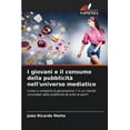 thumbnail image 1 of I giovani e il consumo della pubblicità nell'universo mediatico, (Paperback), 1 of 1