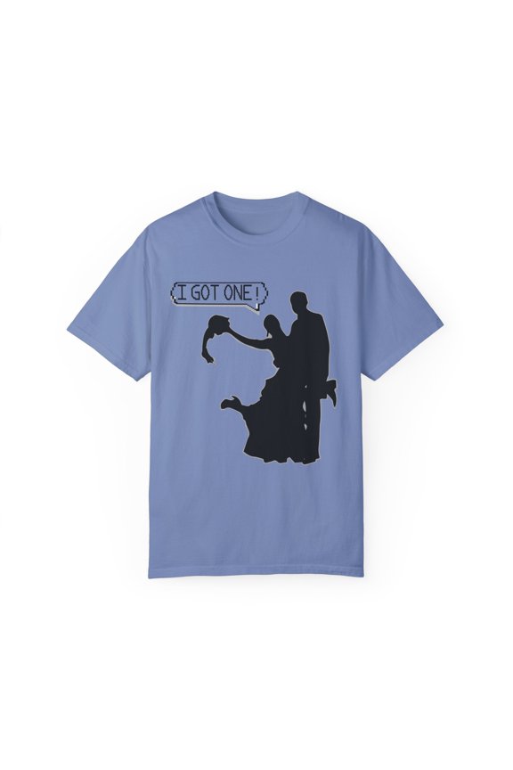 I got one! Wedding | Just Got Married | Engagement Party | Bachelor Bachelorette Party Unisex Garment-Dyed T-shirt