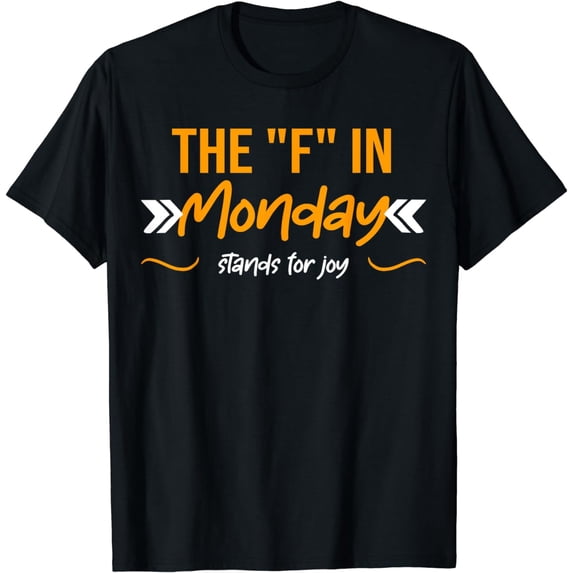 I hate mondays, fun work T-Shirt
