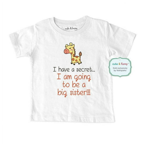 I have a secret? I am going to be a big sister!!! Giraffe - wallsparks cute & funny Brand - Soft Infant & Toddler Shirt