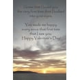 thumbnail image 1 of I knew that I loved you the very first time that I looked into your eyes. You made me happy every since that first time that I saw you. Happy Valentine's Day! (Paperback), 1 of 1