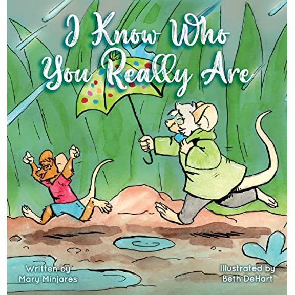 Pre-Owned I know Who You Really Are (Hardcover) by Mary Minjares