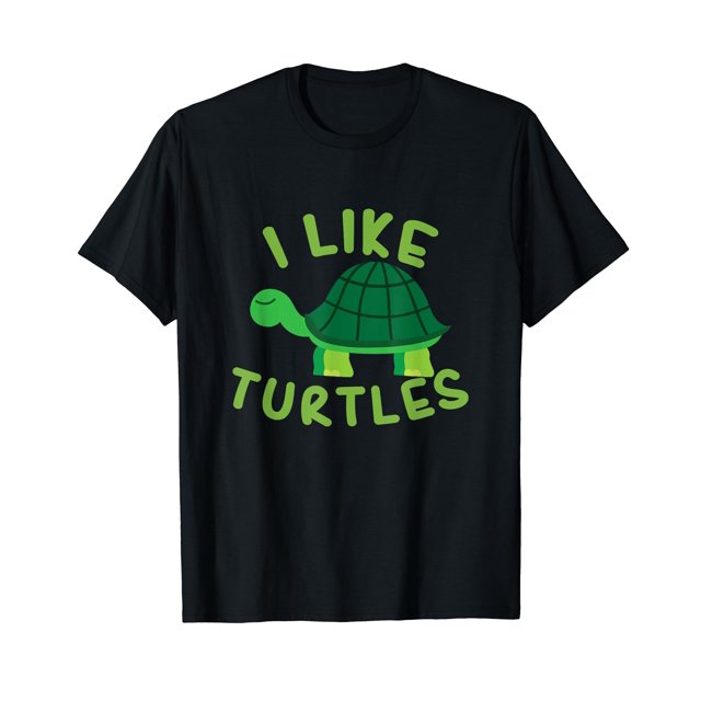 I like Turtles Tortoise Sea Animal Funny Gift T-Shirt - Walmart.com