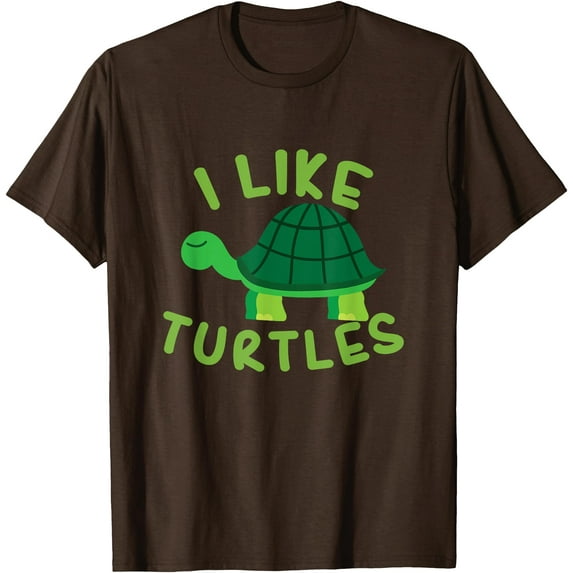 I like Turtles Tortoise Sea Animal Funny Gift Unisex T-Shirt for Men Women Kids Toddler,Dark Chocolate Color,Size 4T