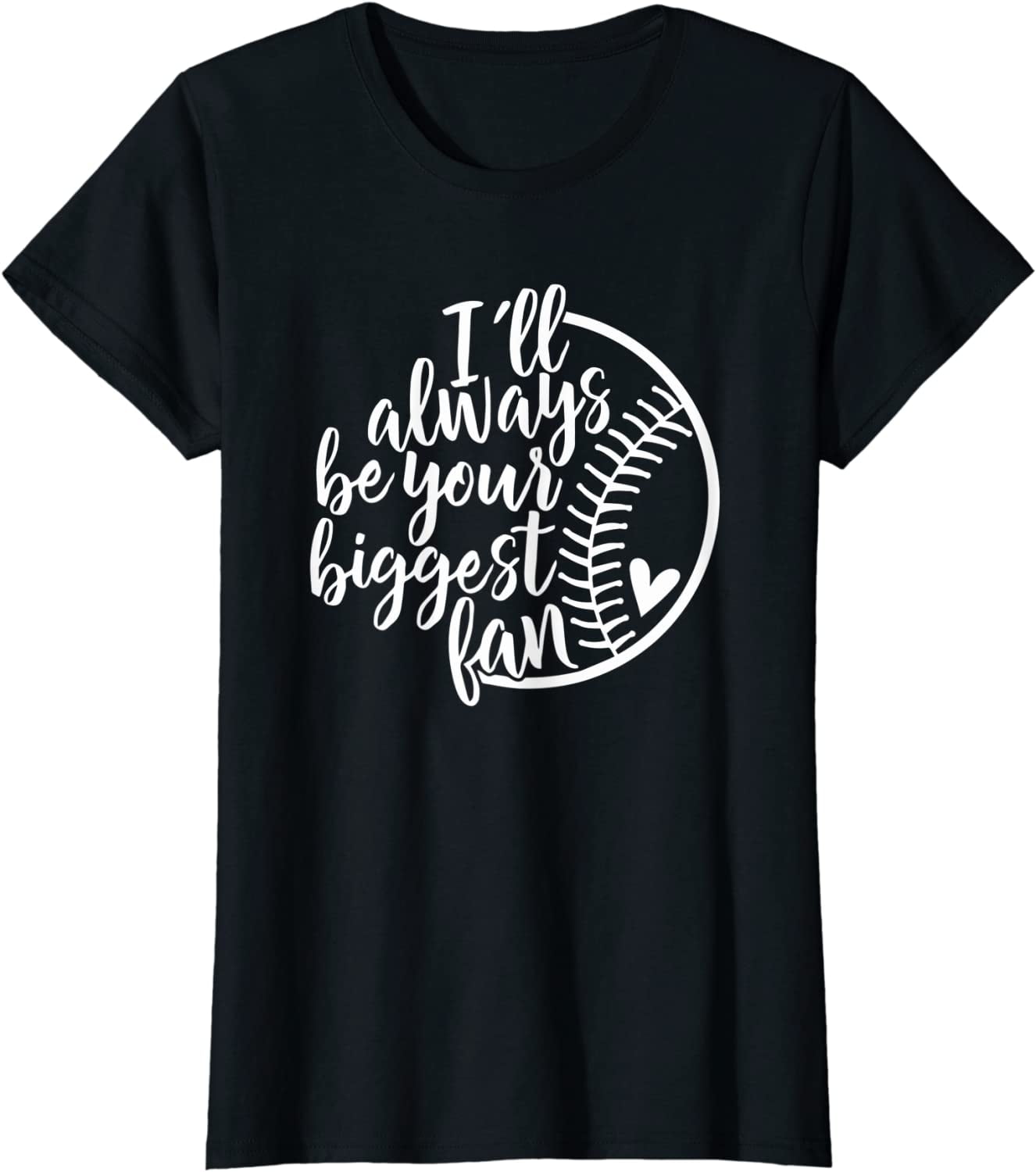 I'll Always Be Your Biggest Fan Mom Softball Shirt For Women I'll Always Be Your Biggest Fan Mom Softball Shirt For Women