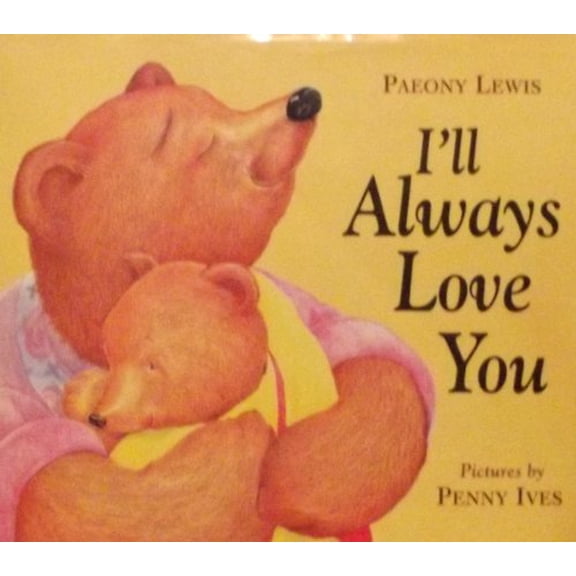 Pre-Owned I'll Always Love You (Hardcover) 0760780242 9780760780244