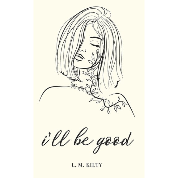 I'll Be Good, (Paperback)