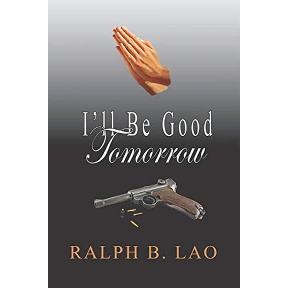 Pre-Owned I'll Be Good Tomorrow Paperback