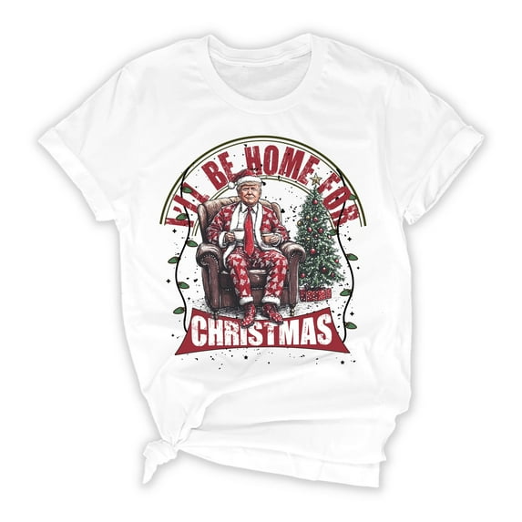 I'll Be Home for Christmas Shirt - Funny Christmas Shirt, Unisex Graphic Tee for Men & Women