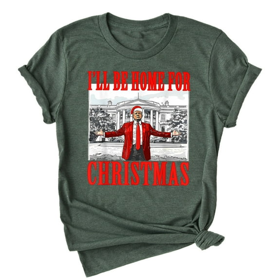 I'll Be Home for Christmas T-Shirt - Unisex Holiday Graphic Tee, Funny Christmas Shirt for Men & Women