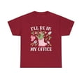 thumbnail image 1 of I'll Be In My Office Funny Gardening Garden Plant Gardener T-Shirt, 1 of 2