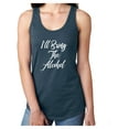 thumbnail image 1 of I'll Bring The Alcohol Racerback Tank, 1 of 2