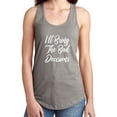 thumbnail image 1 of I'll Bring The Bad Decisions Racerback Tank, 1 of 2