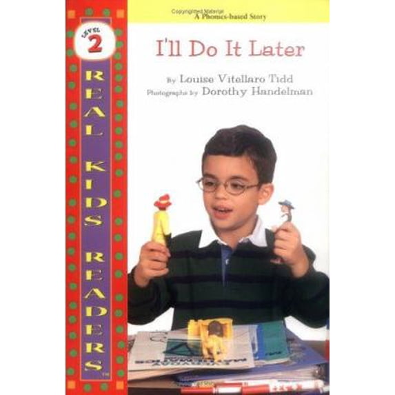 Pre-Owned I'll Do It Later (Real Kids Readers. Level 2) (Unknown) 0761320660 9780761320661