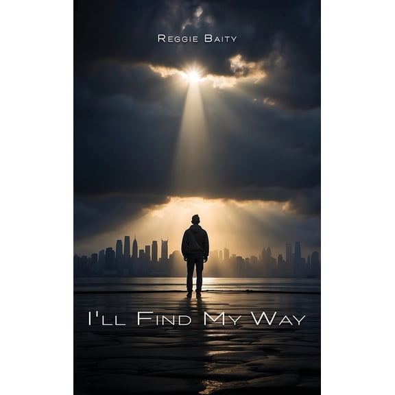 I'll Find My Way, (Hardcover)