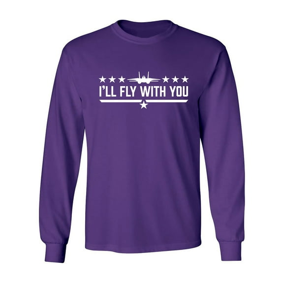 I'll Fly With You Adult Long Sleeve T-shirt