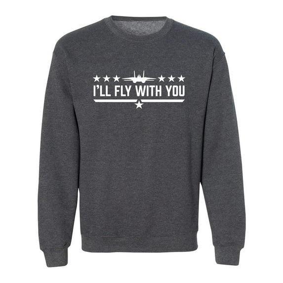 I'll Fly With You Crewneck Sweatshirt