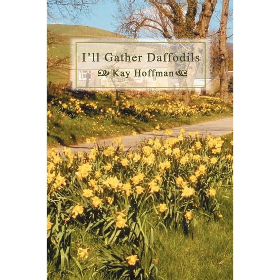 I'll Gather Daffodils