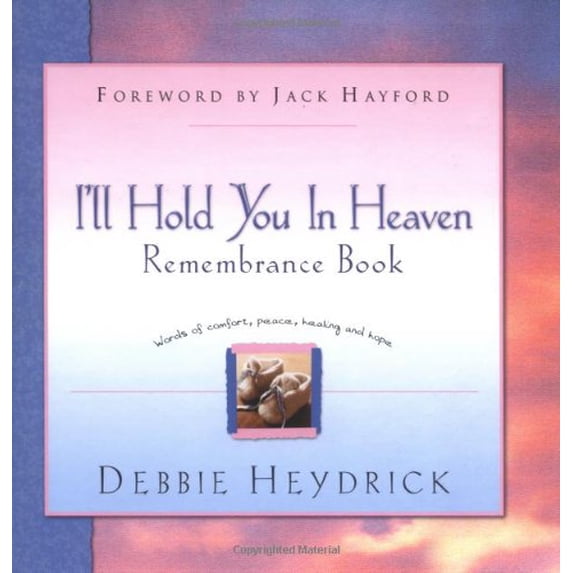 Pre-Owned I'll Hold You in Heaven Remembrance Book (Hardcover) 0830732608 9780830732609