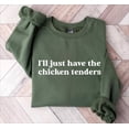 thumbnail image 1 of I'll Just Have The Chicken Tenders Shirt Sweatshirt Tshirt, Chicken Nugget Lover, Trendy Sweatshirt, Sayings Tshirt All Size S-5XL, 1 of 5