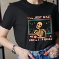 thumbnail image 1 of I'll Just Wait Until It's Quiet Teacher T-Shirt, Funny Classroom Teacher Shirt, Back to School Tee, Fall Shirt, 1 of 5